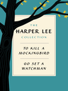 Cover image for The Harper Lee Collection E-Bundle